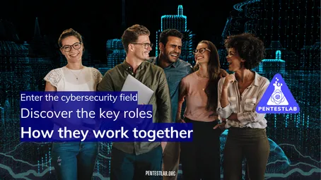 Discover the key roles in cybersecurity.